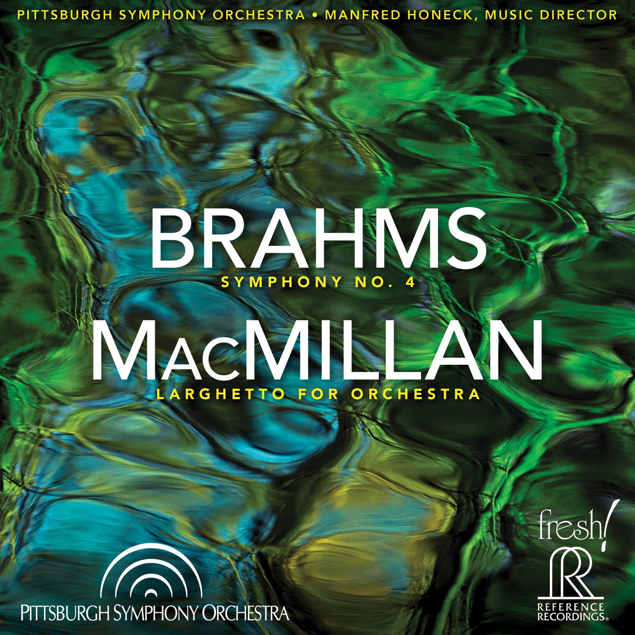 Brahms Symphony No. 4, MacMillan Larghetto for Orchestra NativeDSD